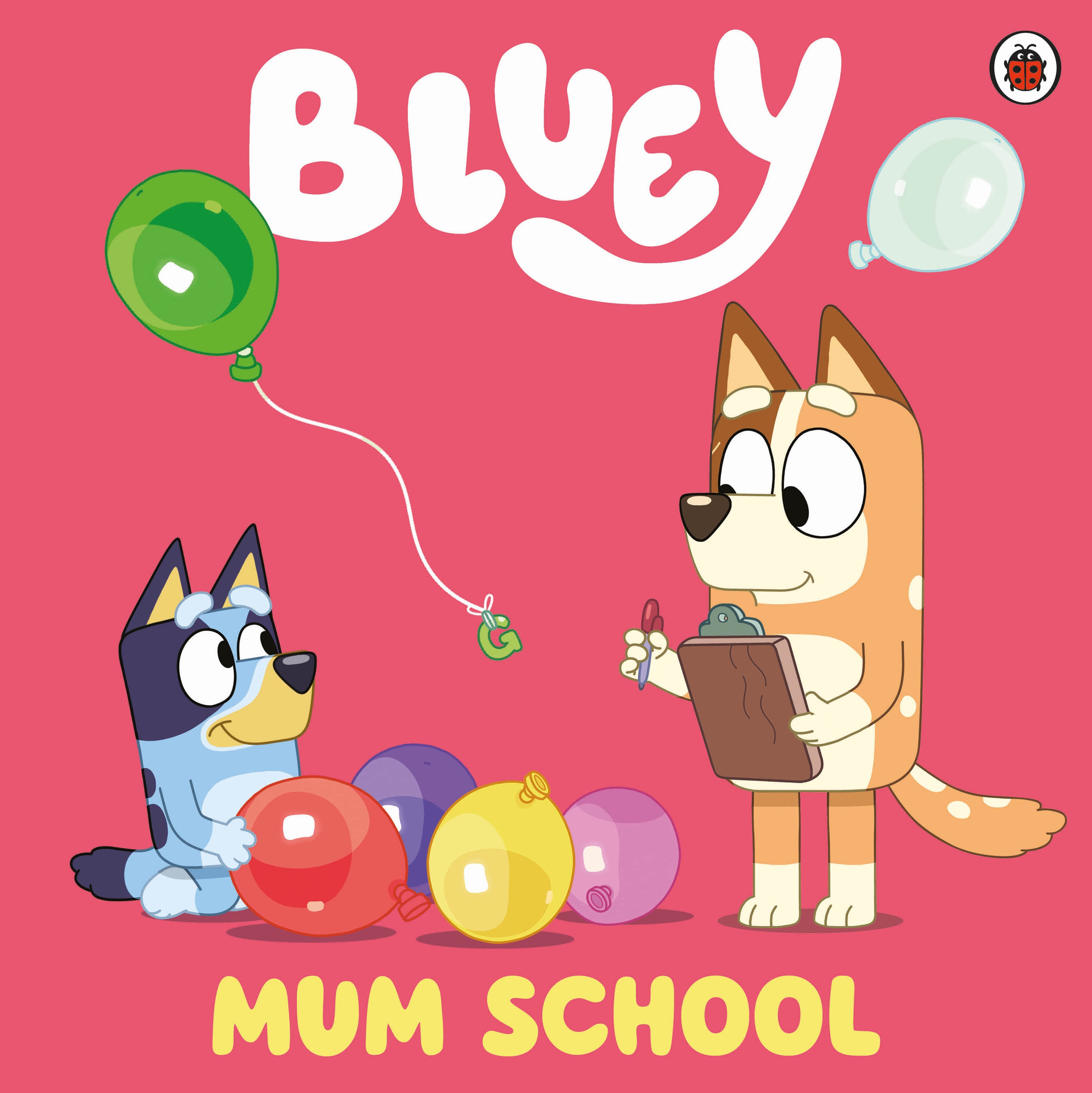 Bluey Mum School By Bluey Penguin Random House South Africa